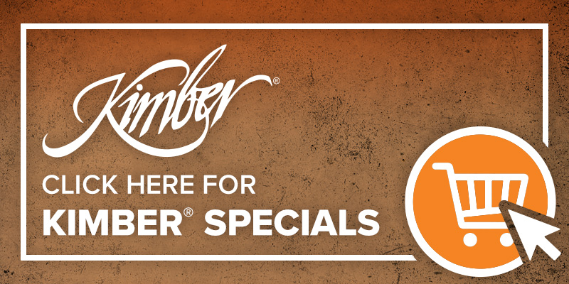 Special: Additional Monthly Flyer Deals - Kimber